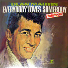 Dean Martin - Everybody Loves Somebody